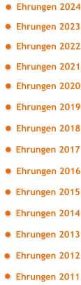 ● ● ● ● ● ● Ehrungen 2019 Ehrungen 2018 Ehrungen 2017 Ehrungen 2016 Ehrungen 2015 Ehrungen 2014 Ehrungen 2013 Ehrungen 2012 Ehrungen 2011  Ehrungen 2020 ● ● ● ● Ehrungen 2021 ● Ehrungen 2022 ● Ehrungen 2023 ● Ehrungen 2024 ●